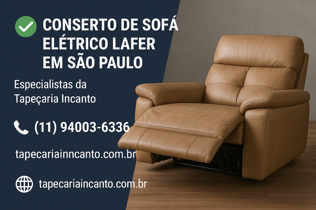 Conserto de Sofá Elétrico Lafer